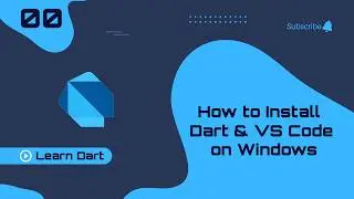 How to Install Dart & VS Code on Windows | Complete Setup Guide