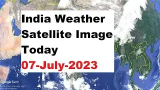 India Weather Satellite Image Today 07-July-2023 | India Weather #imd