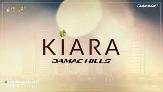 Presenting Kiara by Damac Hills