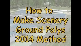 How To: Make FSX Scenery New Way (Ground Polygons Part A)