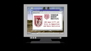 SDI Week 5 FTT122 Intro to Ammunition and Ballistics