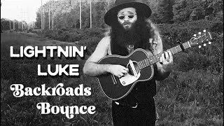 &ldquo;Back Road Bounce&rdquo; | Lightnin&rsquo; Luke | Performed behind a parking lot in Buffalo, NY.