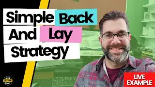 Simple Back And Lay Bet Strategy - &pound;5 Per Day Method | Sports Trading For Beginners
