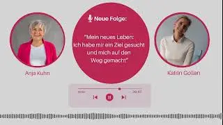 Katrin Gollan I Mein neues Leben: Ich habe mir ein Ziel gesucht und mich auf den Weg gemacht