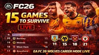 EA FC 26 Wolves Career Mode LIVE | 15 Games to Survive