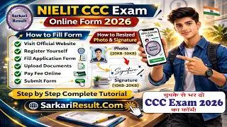 Sarkari Result : NIELIT CCC Online Form 2026 | How to Fill Form | Photo & Signature Resize