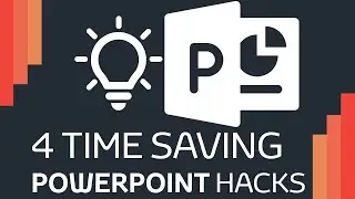 Time Saving PowerPoint Hacks