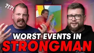 Ranking Strongman Events: The Good, The Bad, The Dangerous!