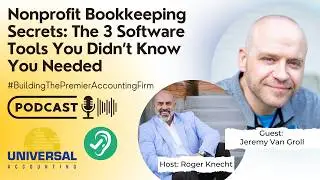Nonprofit Bookkeeping Secrets: The 3 Software Tools You Didn&rsquo;t Know You Needed - Jeremy Van Groll