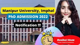 Manipur University,Imphal | PHD Admission 2022| Notification Released!!