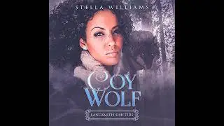 Coy Wolf by Stella Williams | Free Audiobook