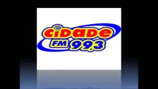 Prefixo - Cidade FM - 99,3 MHz - Manaus/AM