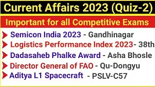 Most Important Current Affairs 2023 | Last 8 Months Current Affairs 2023 | Quiz-2