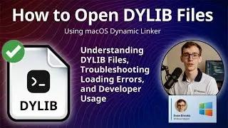 How to Open DYLIB Files (macOS Dynamic Linker)