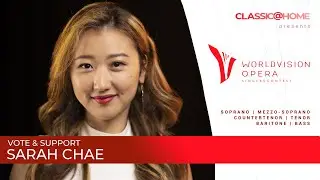 Sarah Chae - Soprano - United Kingdom - Semi-Final - Worldvision Opera 2023
