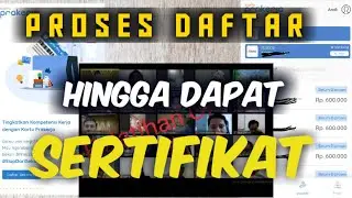 Proses Daftar Hingga Dapat Sertifikat Di Kartu Prakerja
