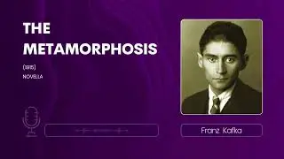 The Metamorphosis by Franz Kafka | A Haunting Story of Isolation and Identity
