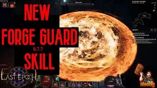Last Epoch NEW SKILL (smelters wrath) Forge Guard // BIG AOE