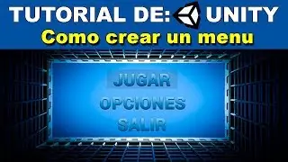 Unity: Como hacer un menu