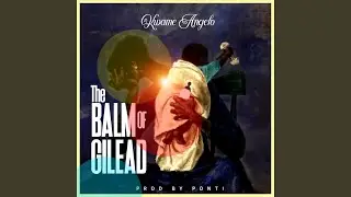 The Balm of Gilead