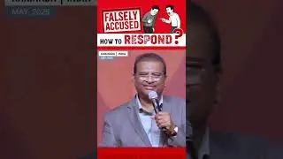 Falsely Accused&mdash;How to Respond? | Dr. Paul Dhinakaran | Jesus Calls