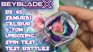 BEYBLADE X SAMURAI CALIBUR 6-70M UNBOXING, SPIN TEST & TEST BATTLES #beybladex TAKARA TOMY