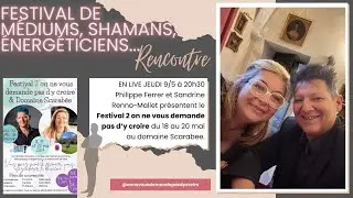 Festival de m&eacute;diums et de shamans, par Philippe Ferrer et Sandrine Renno