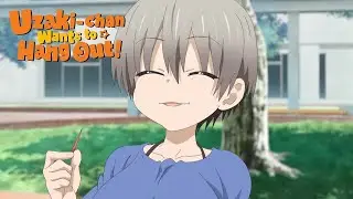 Uzaki-chan Nani ga Suki? | Uzaki-Chan Wants to Hang Out!