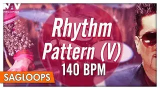 Rhythm Pattern (V) 140 BPM | Bally Sagoo | Punjabi Dhol Loops | Nupur Audio