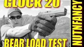 «Тест на ударную нагрузку Glock 20 Bear Load Test» от Nutnfancy