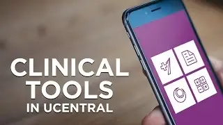 Clinical Tools in uCentral&trade;