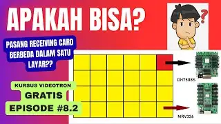 Kursus Videotron Episode #8.2 || Pasang Receiving Card Beda Seri