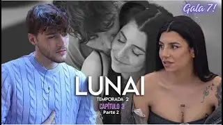 Lucas y Naiara.  Lunai: Gala 7 parte 2