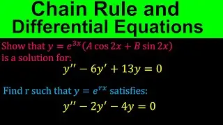 Chain rule and differential equations | A given function is a solution for Differential Equation