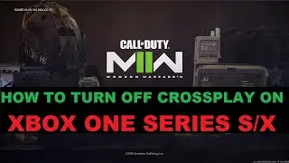 Modern Warfare 2: How disable cross-play on Xbox.