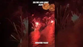 sea fireworks gold coast 2023