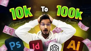 From ₹10K to ₹100K as a Graphic Designer | AI vs Designers | My Real Journey