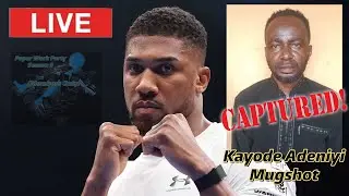 Anthony Joshua update: Kayode Adeniyi facing Life in Prison with a $5M Bond! Is he the FallGuy??