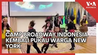 Camp Broadway Indonesia Kembali Pukau Warga New York