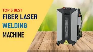 Top 5 Best Fiber Laser Welding Machine in 2026 | Fiber Laser Welding Machine on Aliexpress
