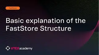 [FastStore] Basic explanation of the FastStore Structure