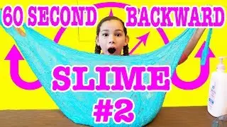 60 Second Backwards Slime Challenge #2