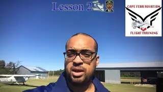 Flight Lesson #2 @ Cape Fear Aviation