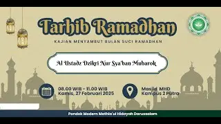 Tarhib Ramadhan Pondok Modern Mathla'ul Hidayah Darussalam