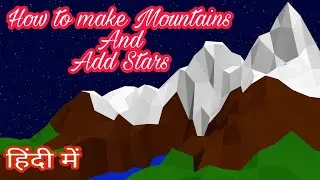 How to make Mountains and starts in Blender