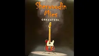 Sherwoodin Mies Orkesteri - Tiikeri twist