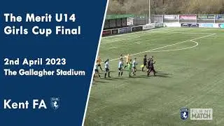 The Merit U14 Girls Cup Final,  Maidstone United vs London City Lionesses, 2nd April 2023