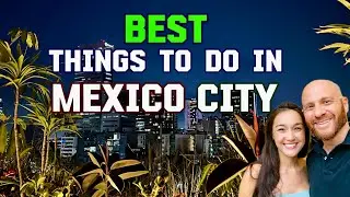 Best Things to Do in MEXICO CITY [TOP 10 in 2025] #mexicocity #cdmx #mexicotravel