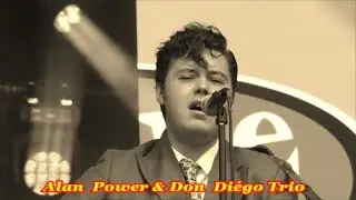 ALAN POWER & DON DIEGO  Trio - That's All Right  Mama