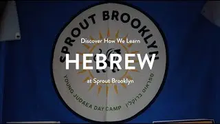 Discover HEBREW at Sprout Brooklyn!